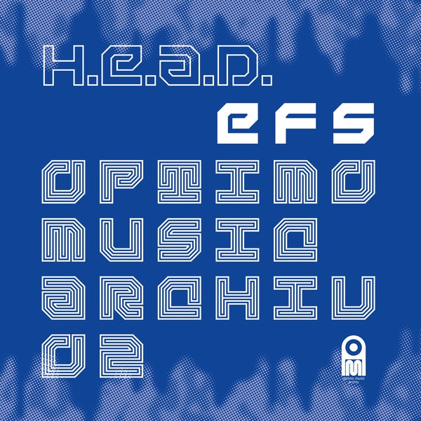 H.E.A.D. "EFS " 2LP