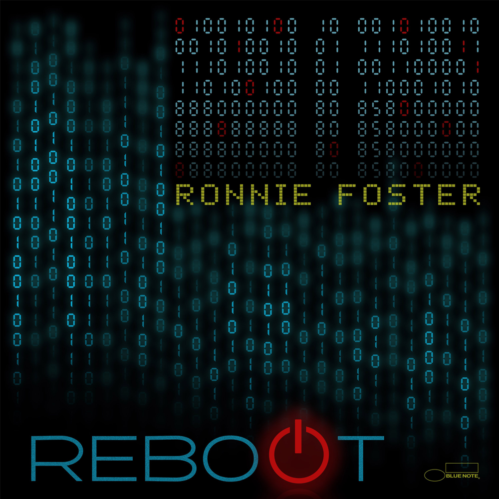 Foster, Ronnie "Reboot"