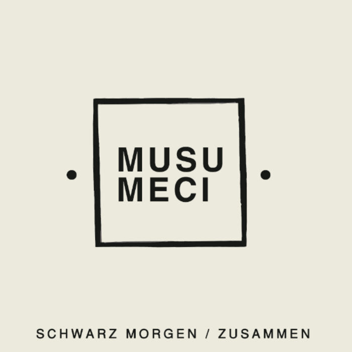 Musumeci " Schwarz Morgen / Zusammen"
