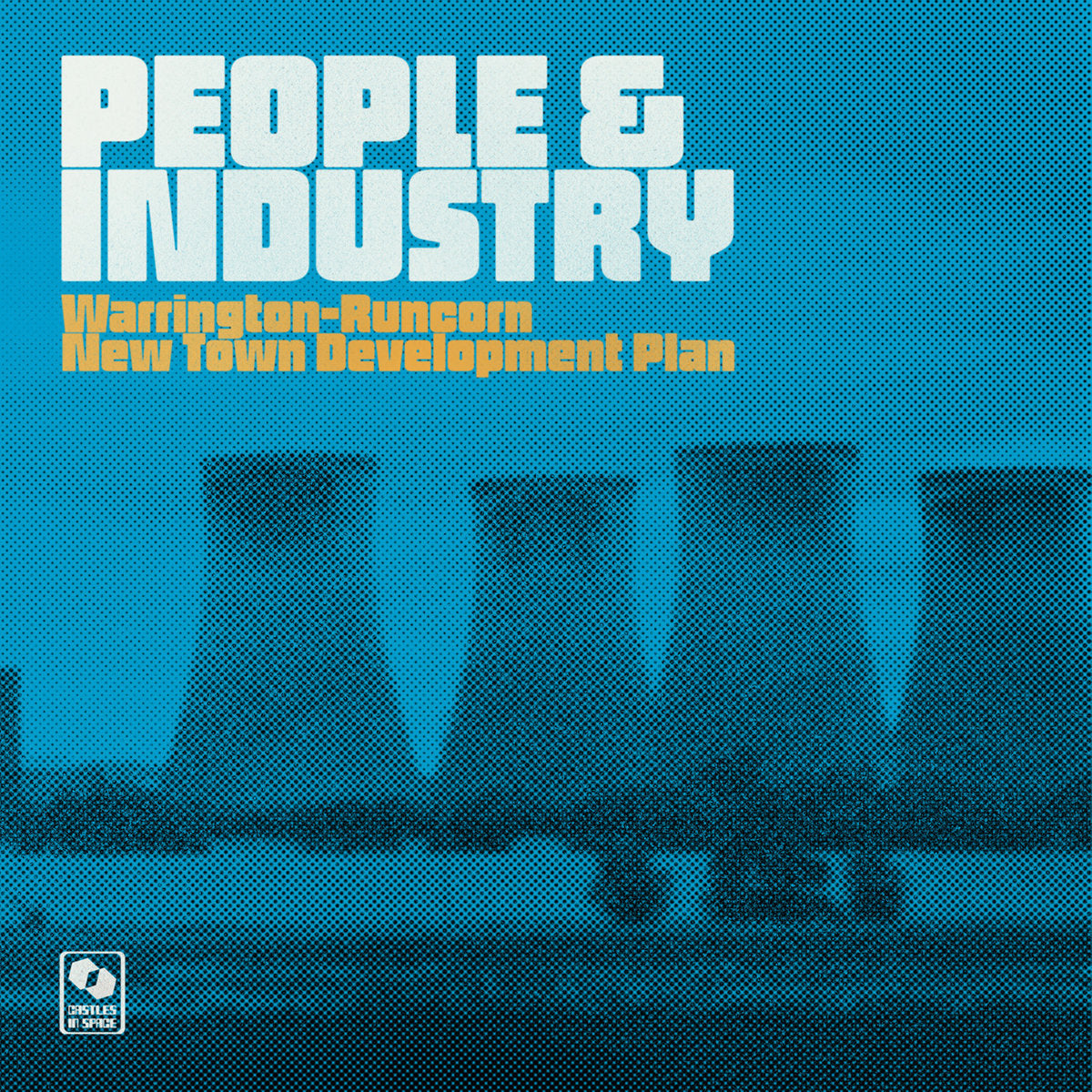 Warrington-Runcorn New Town Development Plan "People & Industry" [Blue Vinyl]