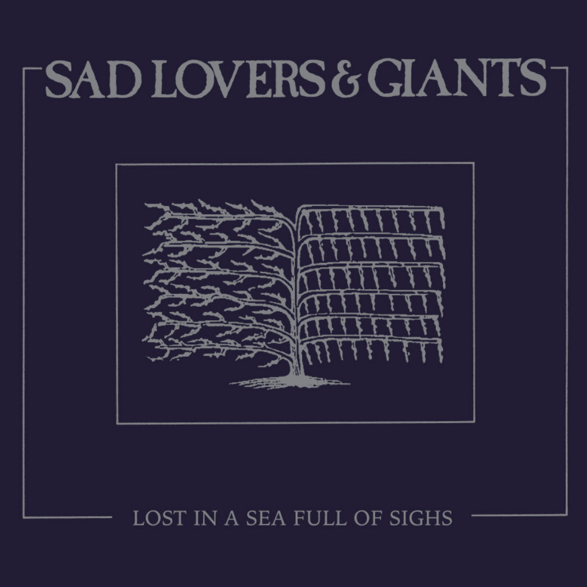 Sad Lovers and Giants "Lost In A Sea Full Of Sighs"
