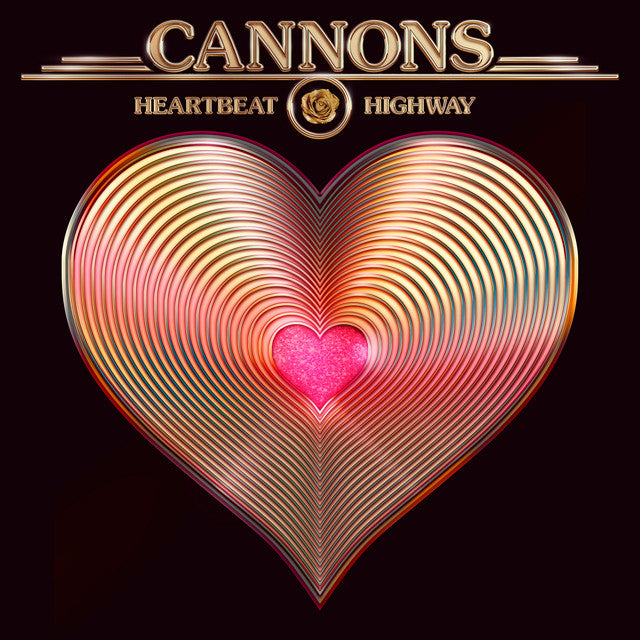 Cannons "Heartbeat Highway"
