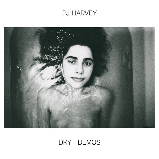 Harvey, PJ  "Dry Demos"