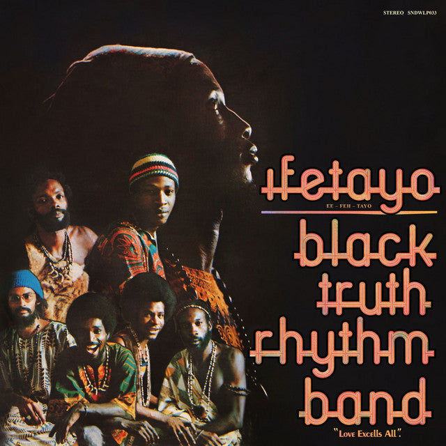 Black Truth Rhythm Band "Ifetayo (Love Excels All)" [Remastered]