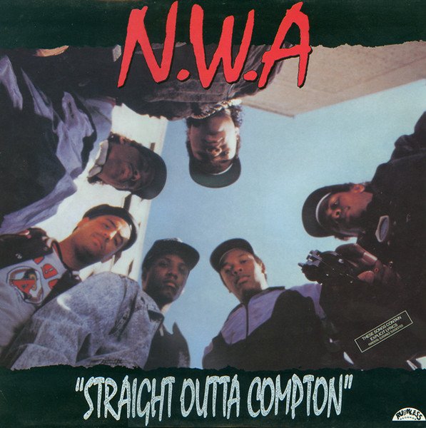 NWA "Straight Outta Compton"