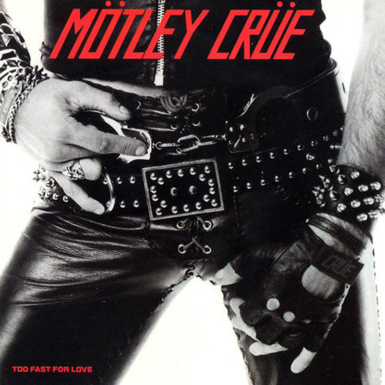 Motley Crue "Too Fast For Love"