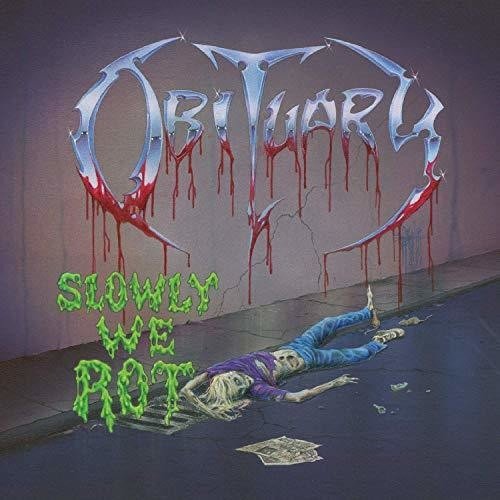 Obituary "Slowly We Rot"