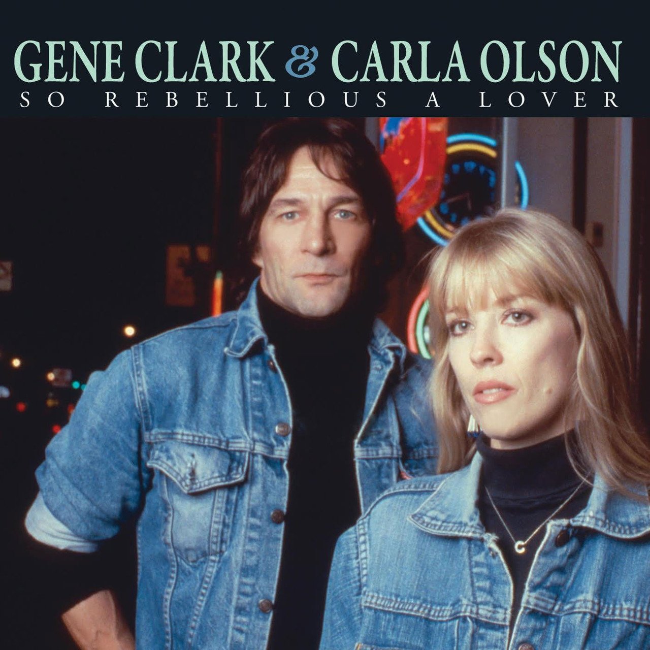 Clark, Gene & Carla Olson "So Rebellious A Lover" [Blue Vinyl]